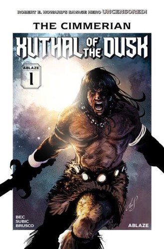 CIMMERIAN XUTHAL OF THE DUSK #1 (OF 3) CVR A CHRIS REGNAULT