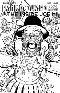 HANK HOWARD, PIZZA DETECTIVE THE INSIDE JOB #1 (ONE SHOT) CVR D DAVID LAPHAM SPIELBERG HOMAGE VAR