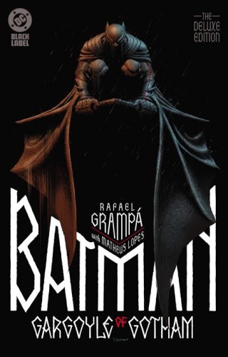 BATMAN GARGOYLE OF GOTHAM THE DELUXE EDITION HC (9781799501176)