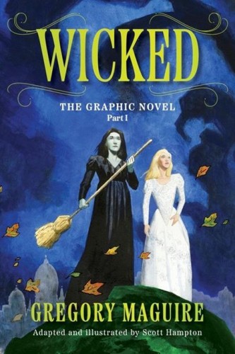WICKED THE GRAPHIC NOVEL TP VOL 01 (9780063391079)