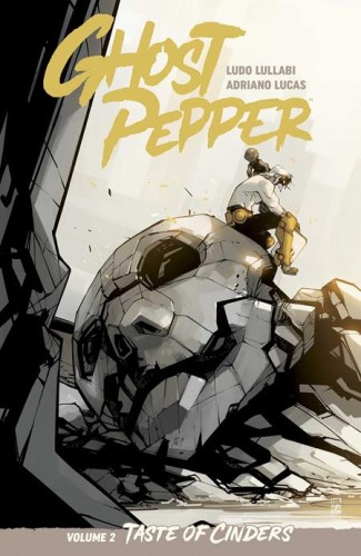 GHOST PEPPER TASTE OF CINDERS TP VOL 02 LUDO LULLABI & ADRIANO LUCAS CVR (9781534332485)