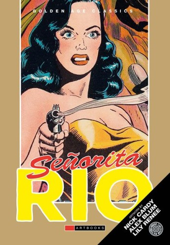 GOLDEN AGE CLASSICS SENORITA RIO HC VOL 01 (9781786369123)