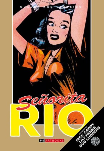 GOLDEN AGE CLASSICS SENORITA RIO HC VOL 02 (9781786368089)