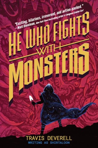 HE WHO FIGHTS WITH MONSTERS NOVEL HC VOL 01 (9781638493457)