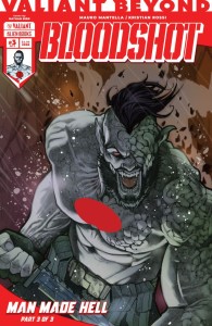VALIANT BEYOND: BLOODSHOT #6 - MAN MADE HELL #3 VAR B (BIRR)