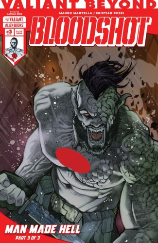 VALIANT BEYOND: BLOODSHOT #6 - MAN MADE HELL #3 VAR B (BIRR)