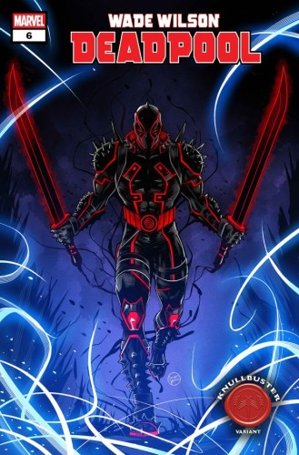 WADE WILSON: DEADPOOL #6 LUCIANO VECCHIO KNULLBUSTER VAR