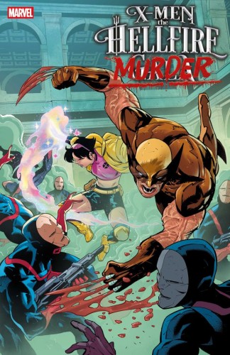 X-MEN: THE HELLFIRE MURDER #1 ROGE ANTONIO VAR