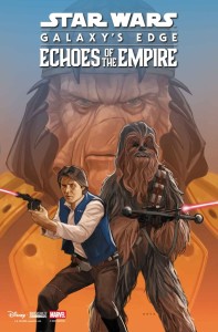 STAR WARS: GALAXYS EDGE - ECHOES OF THE EMPIRE #4