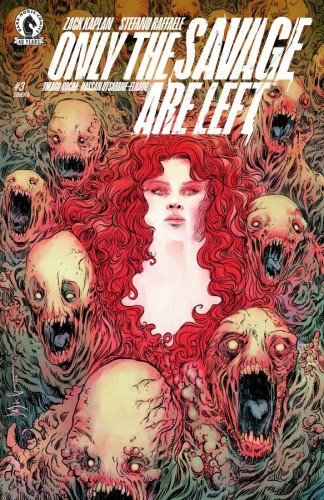 ONLY THE SAVAGE ARE LEFT #3 (CVR B) (DAVE WACHTER)