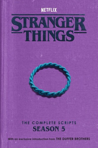 STRANGER THINGS: THE COMPLETE SCRIPTS, SEASON 5 TP (9780593984116)