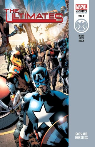 ULTIMATES EPIC COLLECTION VOL 02: GODS AND MONSTERS [GATEFOLD] TP (9781302969370)