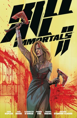 KILL ALL IMMORTALS II TP (9781506752532)