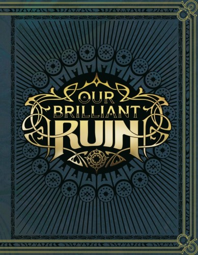 OUR BRILLIANT RUIN TTRPG RULEBOOK HC (9781506757230)