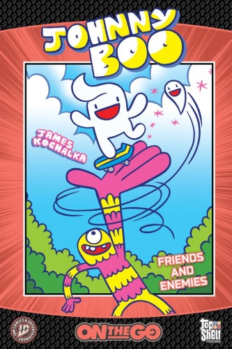 JOHNNY BOO: ON THE GO - FRIENDS AND ENEMIES TP (9781603096041)