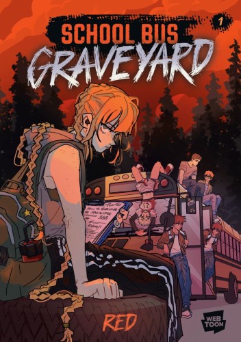 SCHOOL BUS GRAVEYARD, VOL 01 TP (9798217122868)
