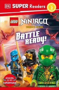 DK SUPER READERS LEVEL 2 LEGO NINJAGO DRAGONS RISING BATTLE READY! TP