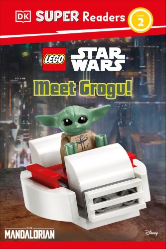 DK SUPER READERS LEVEL 2 LEGO STAR WARS: MEET GROGU! HC (9798217139958)