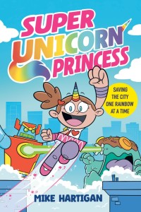 SUPER UNICORN PRINCESS: A GRAPHIC NOVEL TP