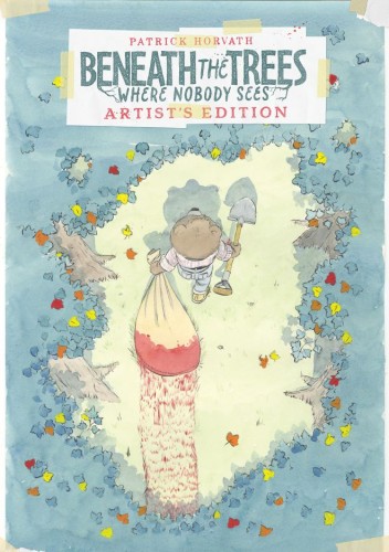 BENEATH THE TREES WHERE NOBODY SEES ARTISTS EDITION HC (9798887244488)