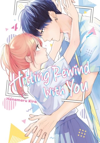 HITTING REWIND WITH YOU 04 TP (9798888778104)