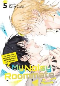 MY NOISY ROOMMATE: THE ROOF OVER MY HEAD COMES WITH MONSTERS AND A HOTTIE 05 TP