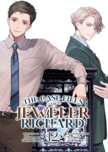 THE CASE FILES OF JEWELER RICHARD (LIGHT NOVEL) VOL 12 TP