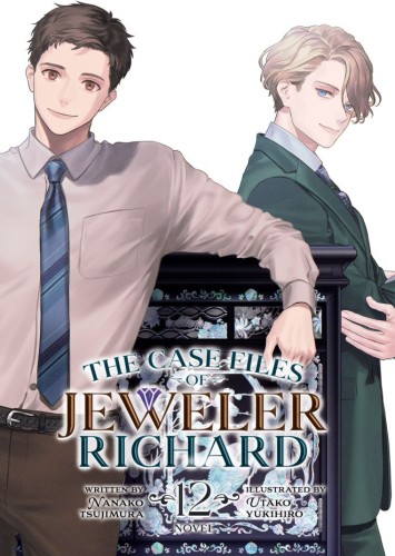 THE CASE FILES OF JEWELER RICHARD (LIGHT NOVEL) VOL 12 TP (9798893737547)