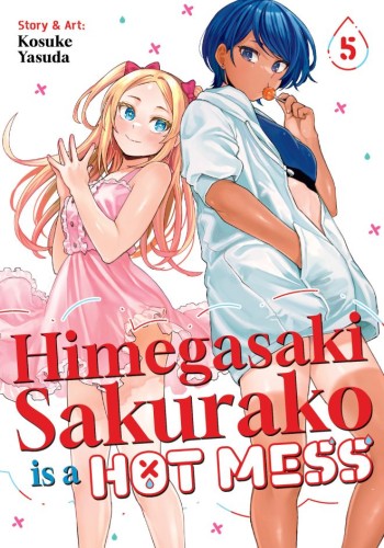 HIMEGASAKI SAKURAKO IS A HOT MESS VOL 05 TP (9798895613573)