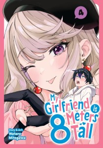 MY GIRLFRIEND IS 8 METERS TALL VOL 04 TP