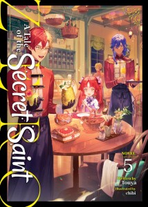 A TALE OF THE SECRET SAINT ZERO (LIGHT NOVEL) VOL 05 TP