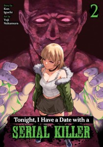 TONIGHT, I HAVE A DATE WITH A SERIAL KILLER VOL 02 TP