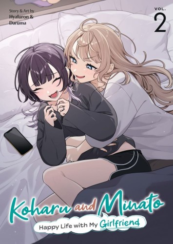 KOHARU AND MINATO: HAPPY LIFE WITH MY GIRLFRIEND VOL 02 TP (9798897652235)