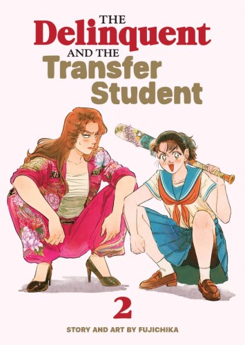 THE DELINQUENT AND THE TRANSFER STUDENT VOL 02 TP (9798897652839)