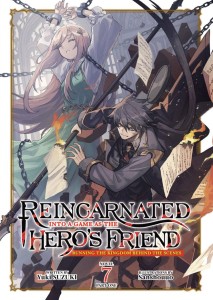 REINCARNATED INTO A GAME AS THE HEROS FRIEND: RUNNING THE KINGDOM BEHIND THE SCENES (LIGHT NOVEL) VOL 07: PART 1 TP