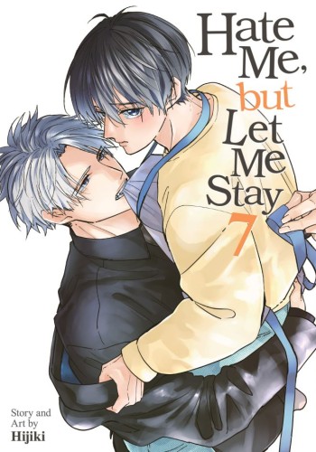 HATE ME, BUT LET ME STAY VOL 07 TP (9798897659111)