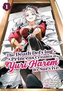 THE DEATH DEFYING PRINCESS CREATES A YURI HAREM TO SURVIVE VOL 01 TP