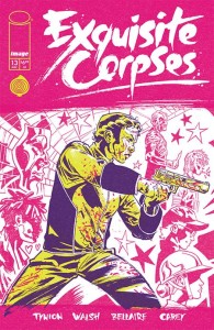 EXQUISITE CORPSES #13 CVR C MICHAEL WALSH POLYBAGGED & COLLECTIBLE CARD VAR