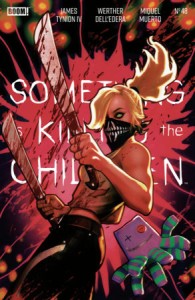 SOMETHING IS KILLING THE CHILDREN #48 G FOC REVEAL VAR (DRESSED, TBA)