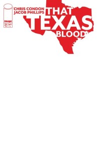 THAT TEXAS BLOOD #21 CVR D BLANK SKETCH VAR