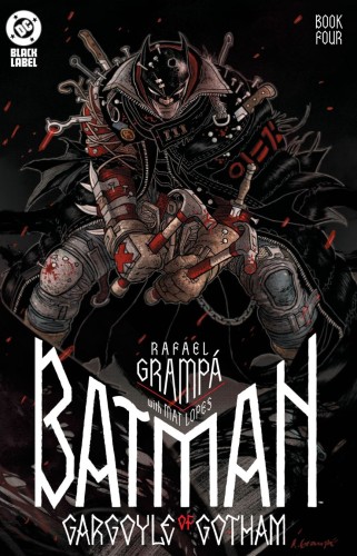 BATMAN GARGOYLE OF GOTHAM #4 (OF 4) CVR A RAFAEL GRAMPA