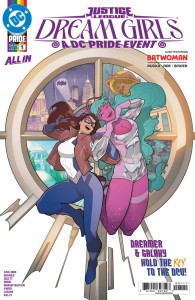 JUSTICE LEAGUE DREAM GIRLS A DC PRIDE EVENT #1 (OF 4) CVR A BRANDT&STEIN