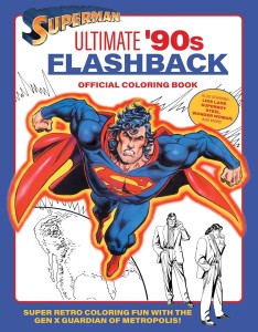 SUPERMAN ULTIMATE 90S FLASHBACK COLORING BOOK TP
