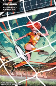 X-MEN UNITED #4 ALESSANDRO CAPPUCCIO MARVEL SOCCER VAR