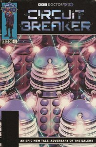 DOCTOR WHO CIRCUIT BREAKER #1 (OF 2) CVR D FLOPS TAKEOVER CARDSTOCK VAR