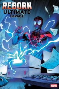 REBORN: ULTIMATE IMPACT #1 25 COPY CREEES LEE VAR