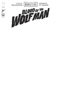 UNIVERSAL MONSTERS BLOOD OF THE WOLF MAN #1 (OF 4) CVR H BLANK SKETCH VAR