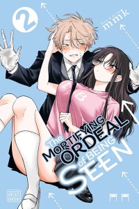 THE MORTIFYING ORDEAL OF BEING SEEN GN VOL 02