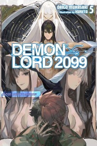 DEMON LORD 2099 LIGHT NOVEL VOL 05