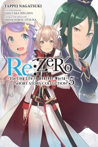 REZERO STARTING LIFE IN ANOTHER WORLD VOL 05 LIGHT NOVEL
